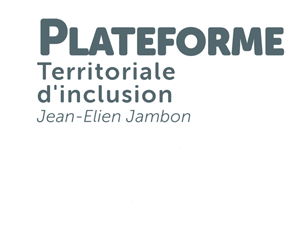 Plateforme Territoriale d'Inclusion "Jean-Elien Jambon"